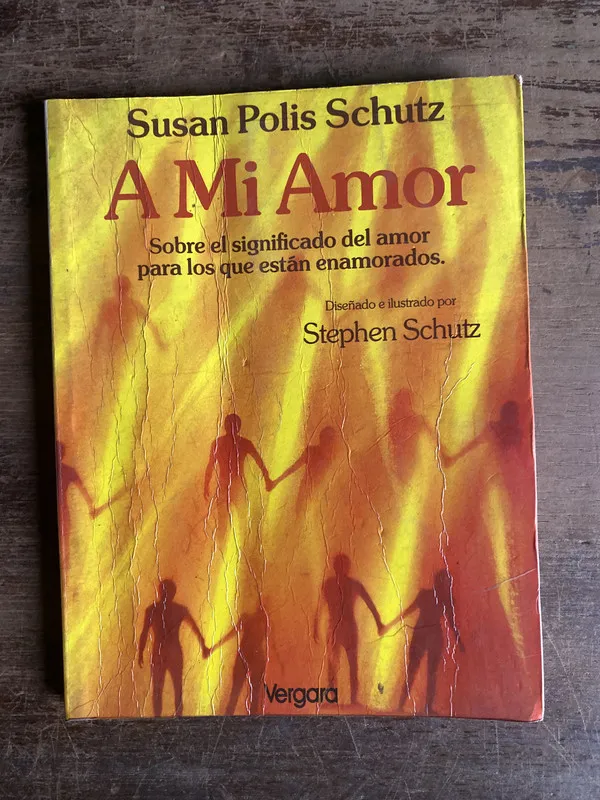 A Mi Amor - Schutz Susan Polis (4b0)