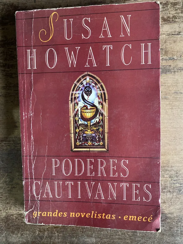 Poderes Cautivantes - Howatch Susan (4b0)