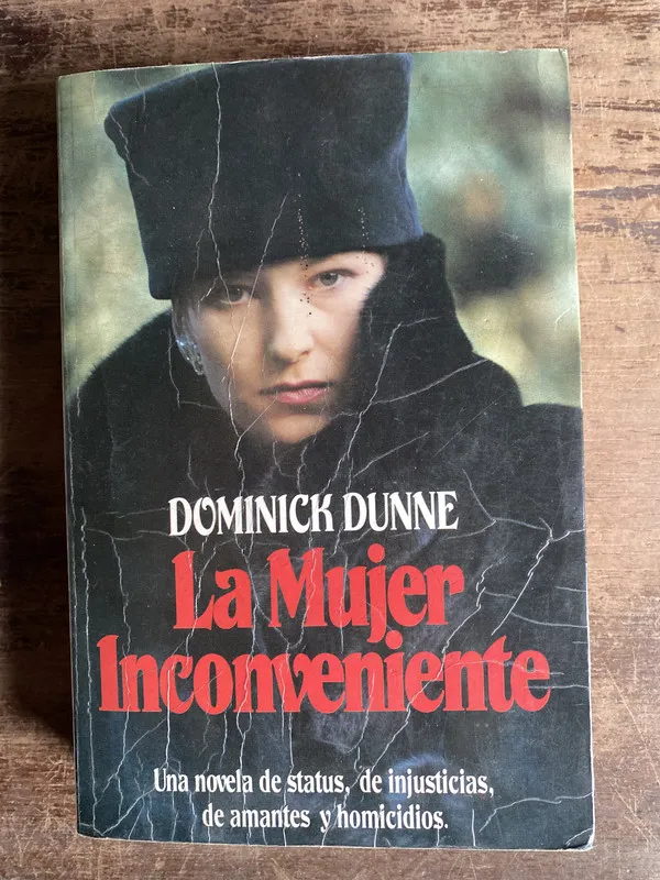 La Mujer Inconveniente - Dunne Dominick (4b0)