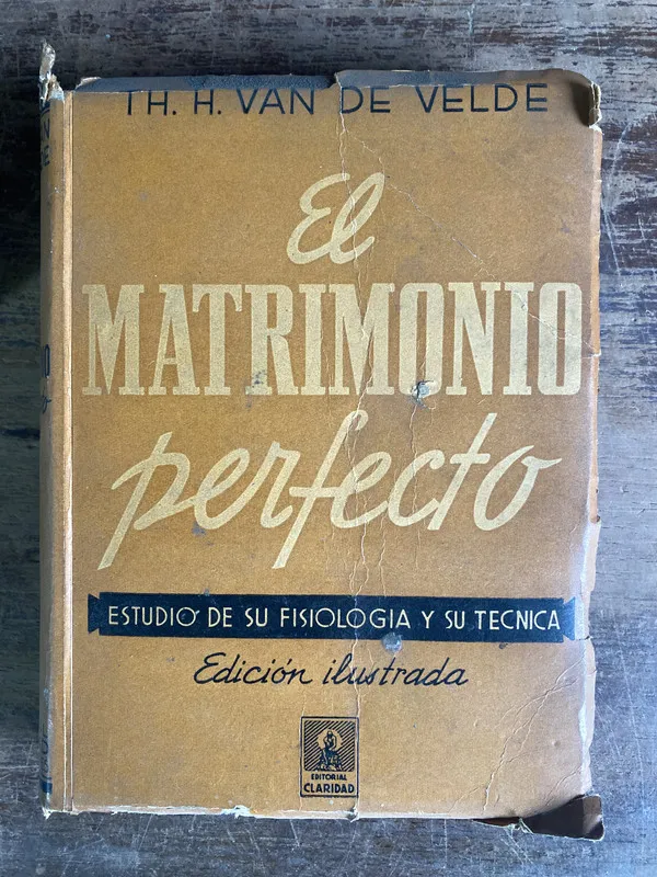 El Matrimonio Perfecto - Van de Velde Th. H. (4b0)