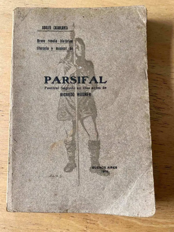 Breve Reseña Historica Literaria De Parsifal- Casablanca (q1