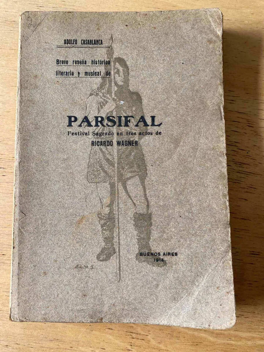 Breve Reseña Historica Literaria De Parsifal- Casablanca (q1