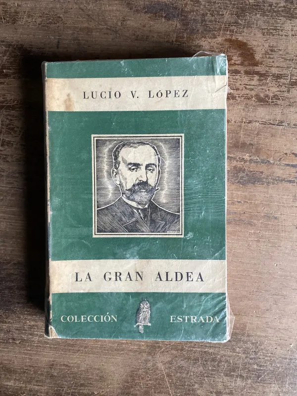 La Gran Aldea - Lopez Lucio V. (4c0)