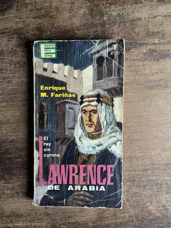 Lawrence de Arabia - Fariñas Enrique M. (4c0)