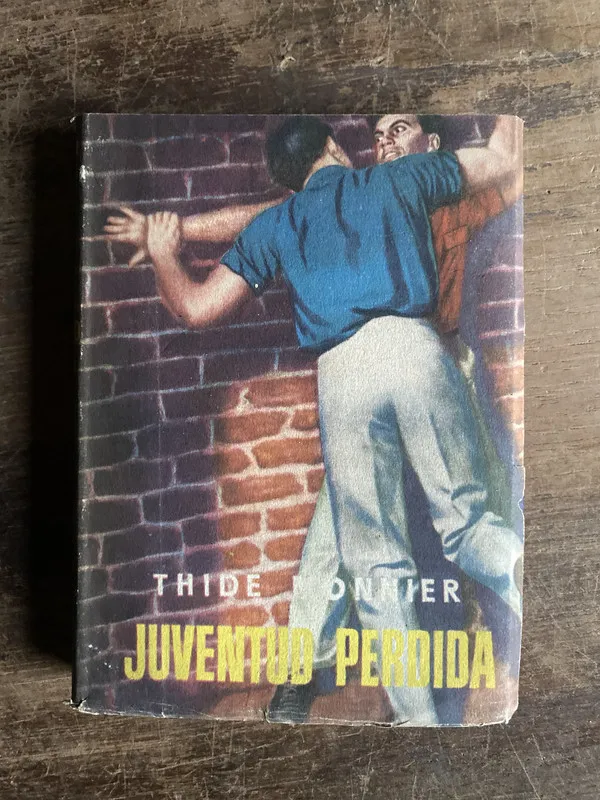 Juventud Perdida - Monnier Thide (4c0)