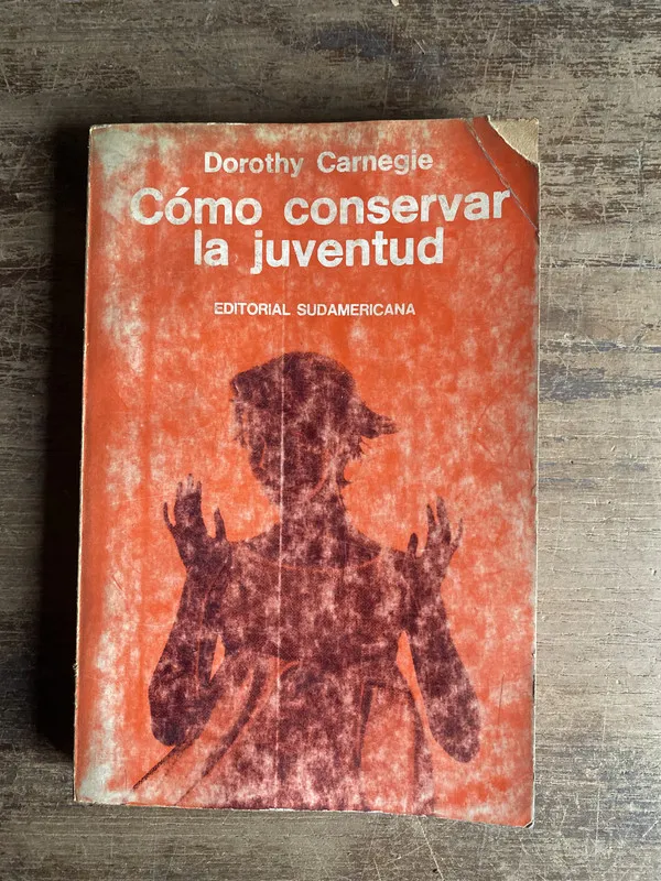 Como conservar la juventud - Carnegie Dorothy (4c0)