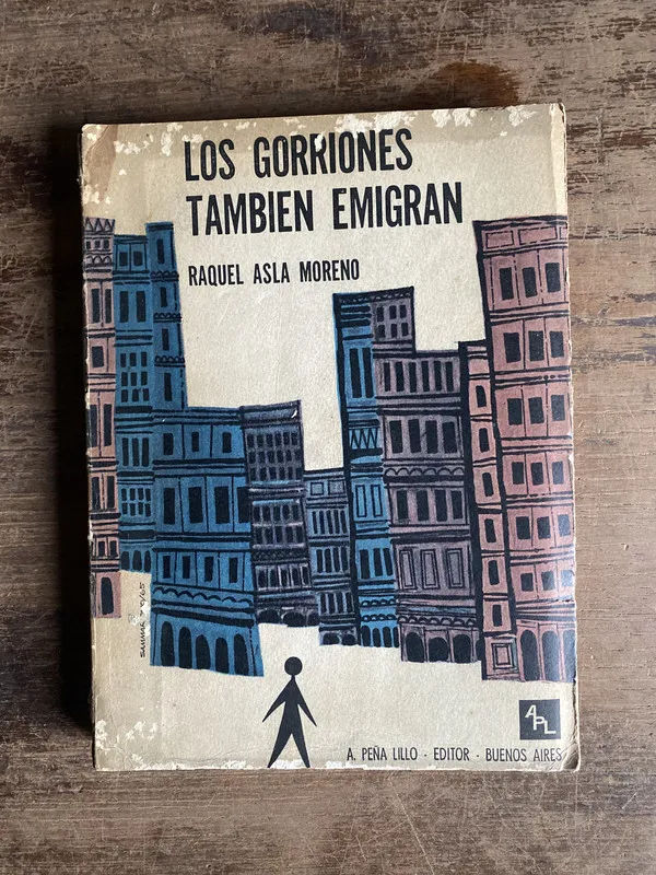 Los gorriones tambien emigran - Asla Moreno Raquel (4c0)
