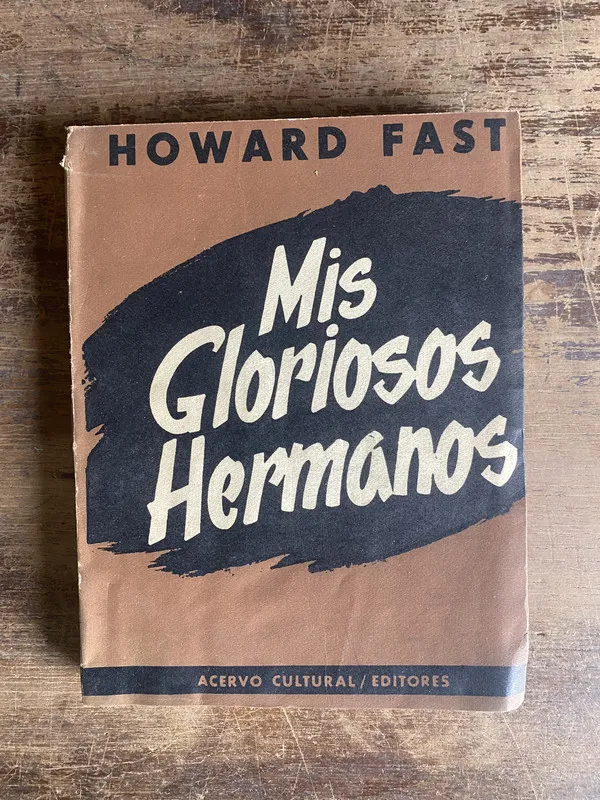 Mis Gloriosos Hermanos - Fast Howard (4g0)