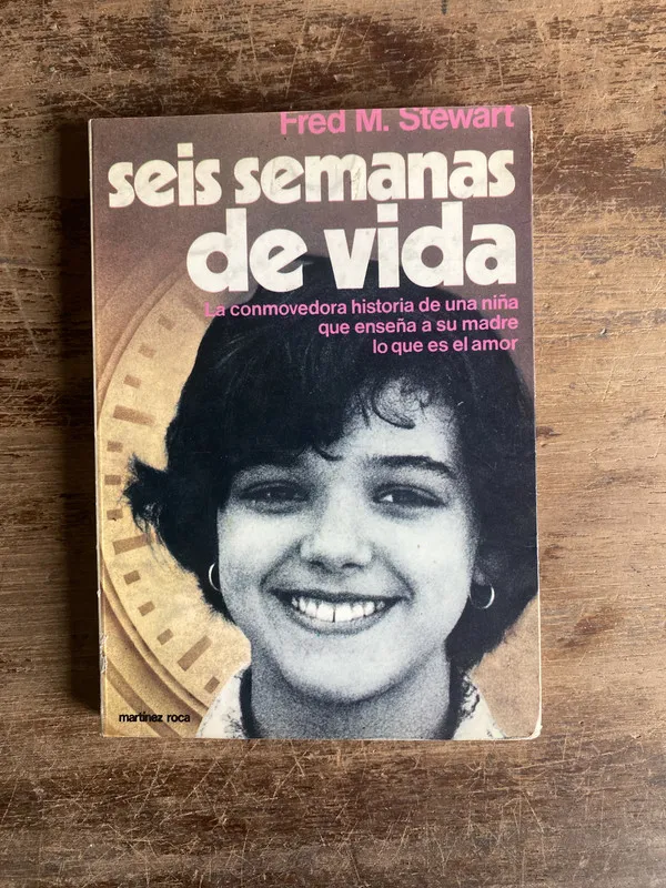 Seis semanas de vida - Stewart Fred M. (4g0)
