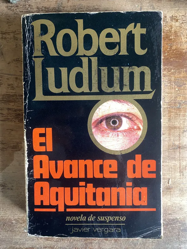 El Avance de Aquitania - Ludlum Robert (4g0)