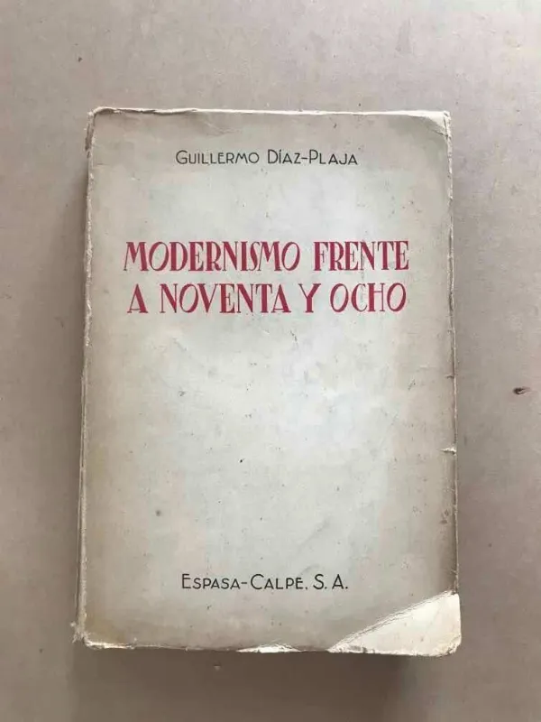 Modernismo Frente A Noventa Y Ocho - Diaz Plaja (v1)