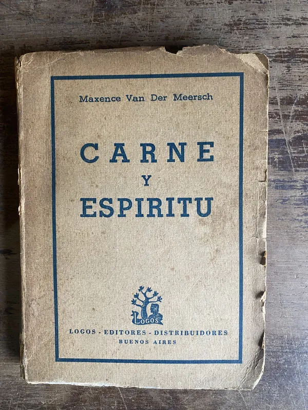 Carne y Espiritu - Van Der Meersch Maxence (4g0)