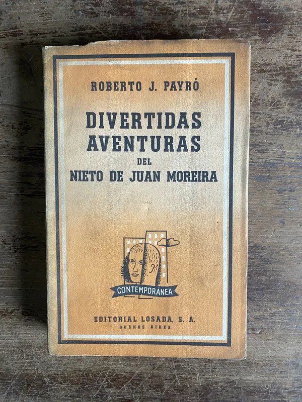 Divertidas aventuras del nieto de Juan Moreira - Payro (4g0