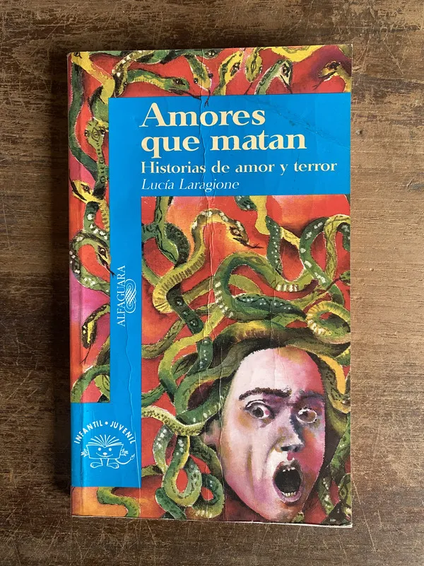 Amores que matan - Laragione Lucia (4g0)