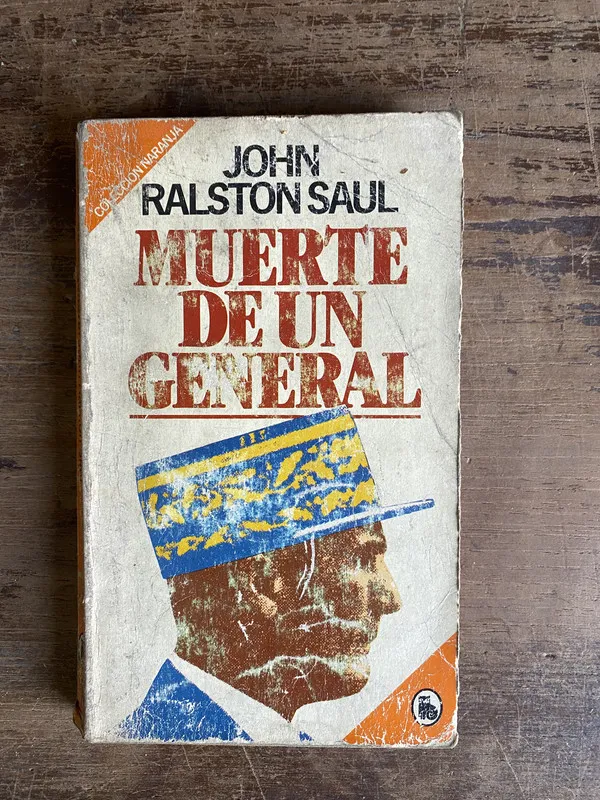 Muerte de un general - Saul John Ralston (4h0)