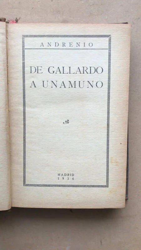 De Gallardo A Unamuno - Andrenio, (n3)