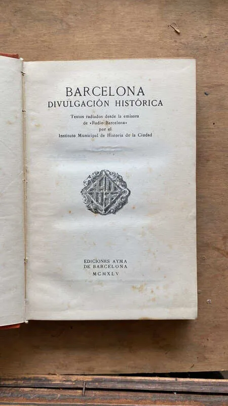 Barcelona Divulgacion Historica. Textos Radiados Desde (A6)