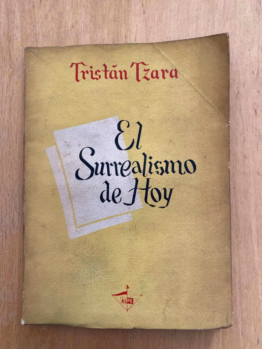 El Surrealismo Hoy - Tzara, Tristan (n3)