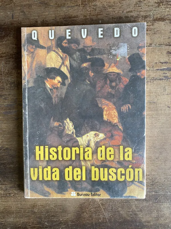 Historia de la vida del buscon - Quevedo (4j0)