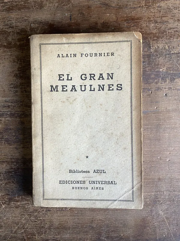 El gran Meaulnes - Fournier Alain (4j0)
