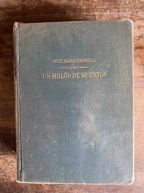 Un millon de muertos - Gironella Jose Maria (5k6)