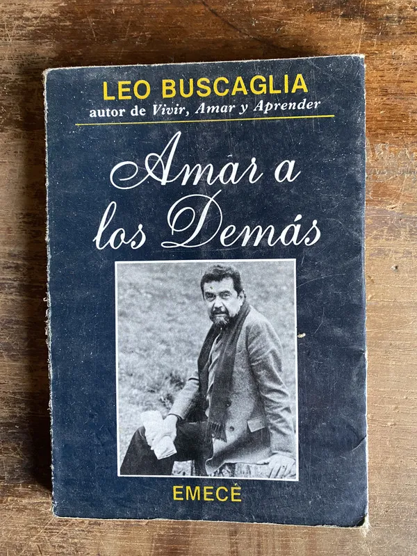 Amar a los Demas - Buscaglia Leo (5k6)