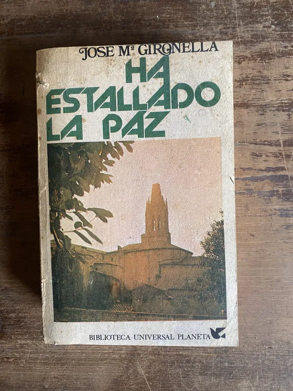 Ha estallado la paz - Gironella Jose Maria (5k7)