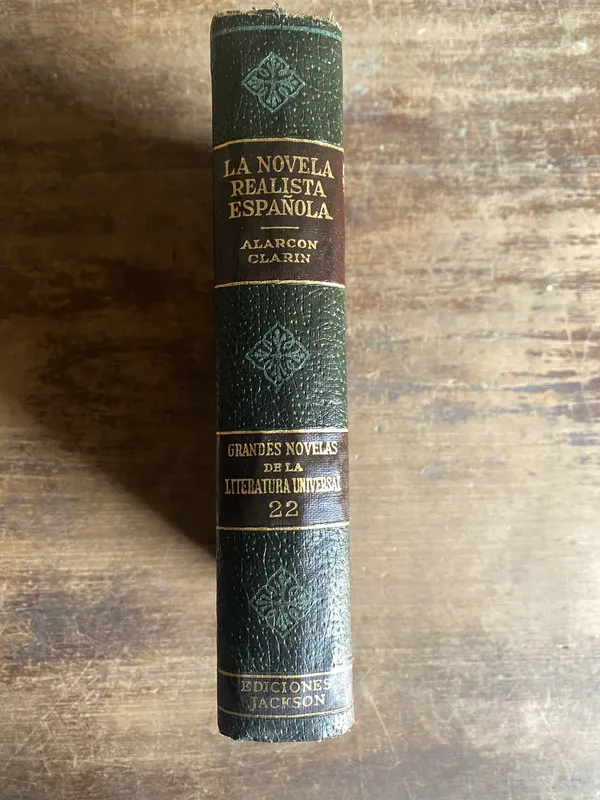 La Novela Realista Española - Alarcon / Clarin (5k7)
