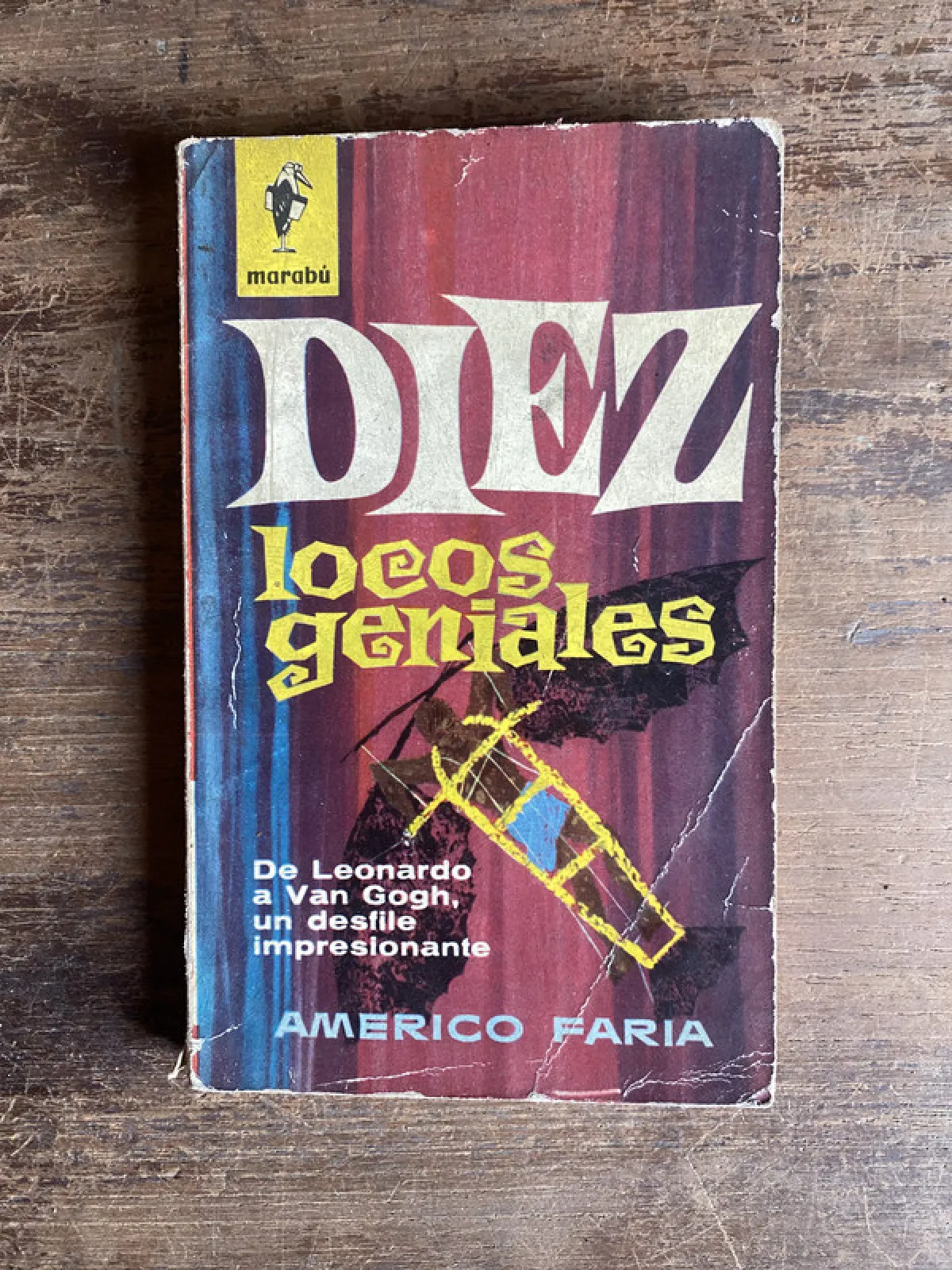 Diez locos geniales - Faria Americo (5k7)