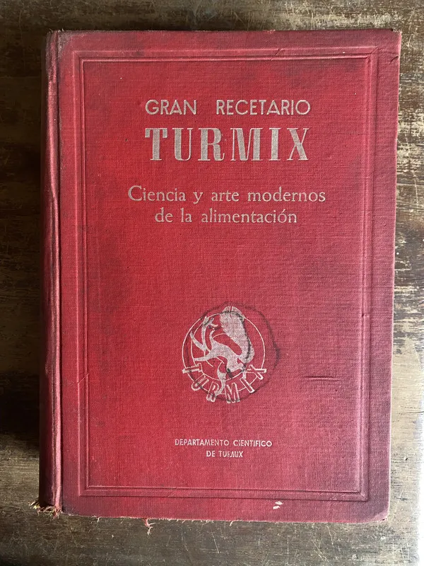 Ciencia y arte modernos de la - Gran Recetario Turmix (5n6)