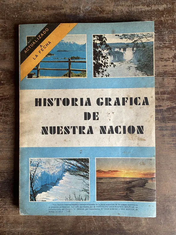 Historia Grafica de Nuestra Nacion - (5n6)