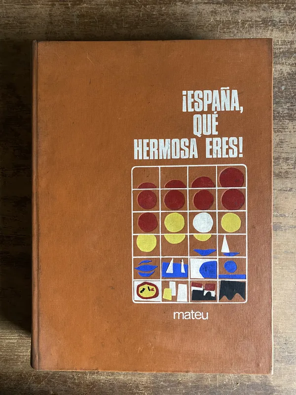 España que hermosa eres! - (5n7)