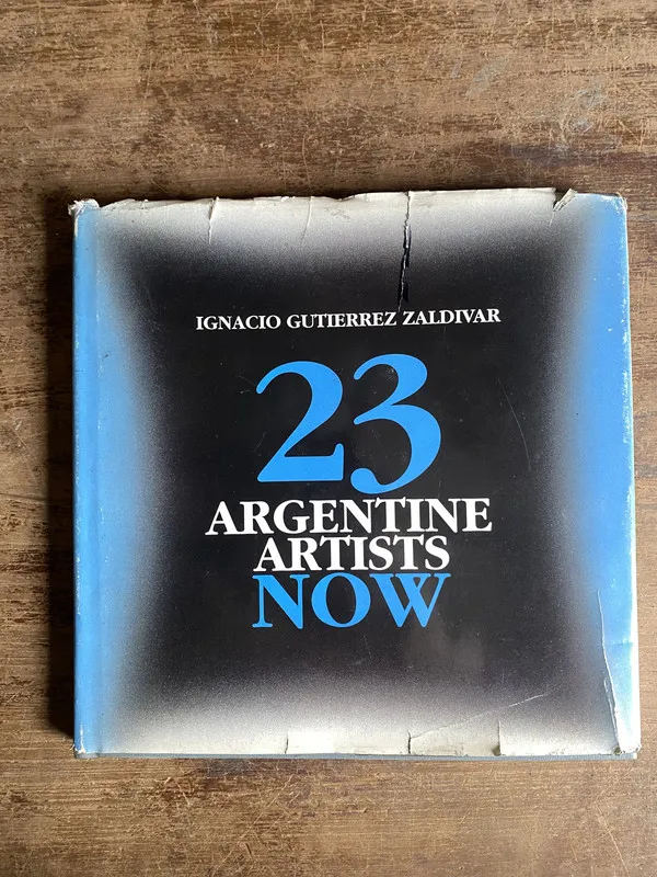 23 Argentine Artists Now - Gutierrez Zaldivar Ignacio (5n7)