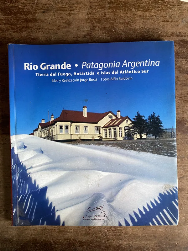 Rio Grande - Patagonia Argentina - Rossi Jorge (5n7)