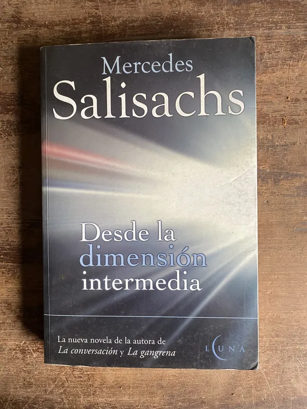 Desde la dimension intermedia - Salisachs Mercedes (5m1)