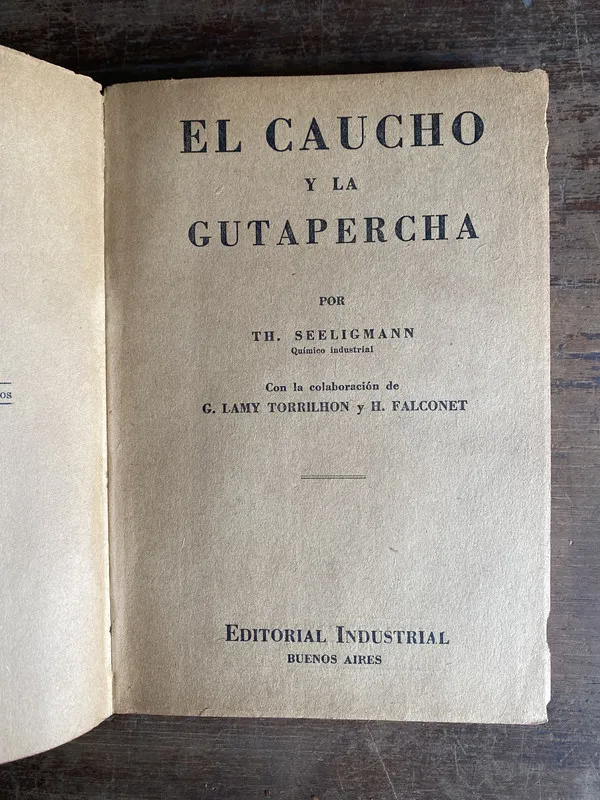 El caucho y la gutapercha - Seeligmann Th. (5m1)