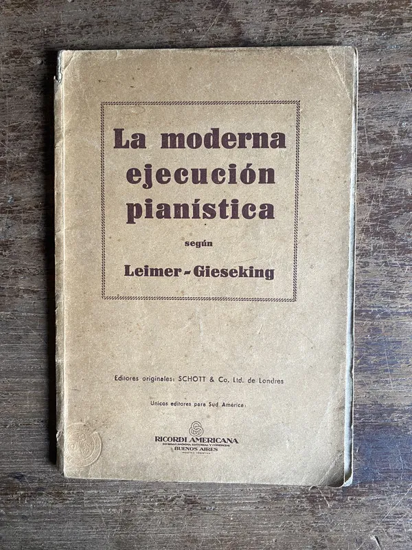 La moderna ejecucion pianistica - Leimer - Gieseking (5m1)