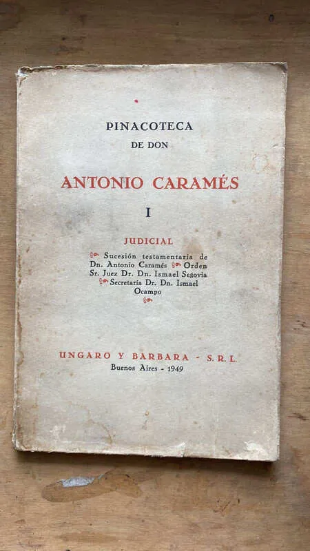 - Pinacoteca De Don Antonio Carames I Judicial. (A6)