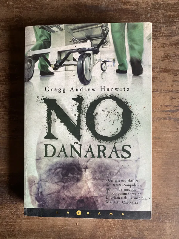 No dañaras - Hurwitz Gregg Andrew (5m1)