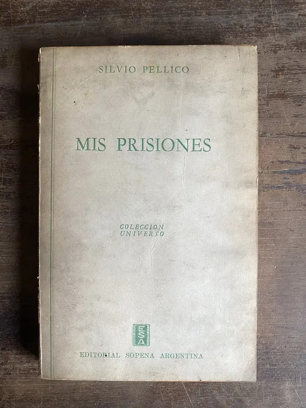 Mis prisiones - Pellico Silvio (5m1)