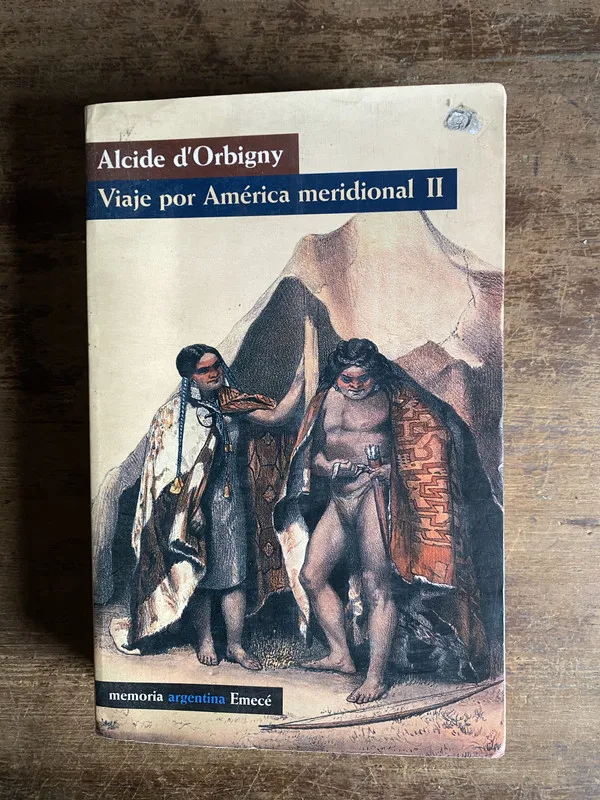 Viaje por America meridional II - d'Orbigny Alcide (5m2)