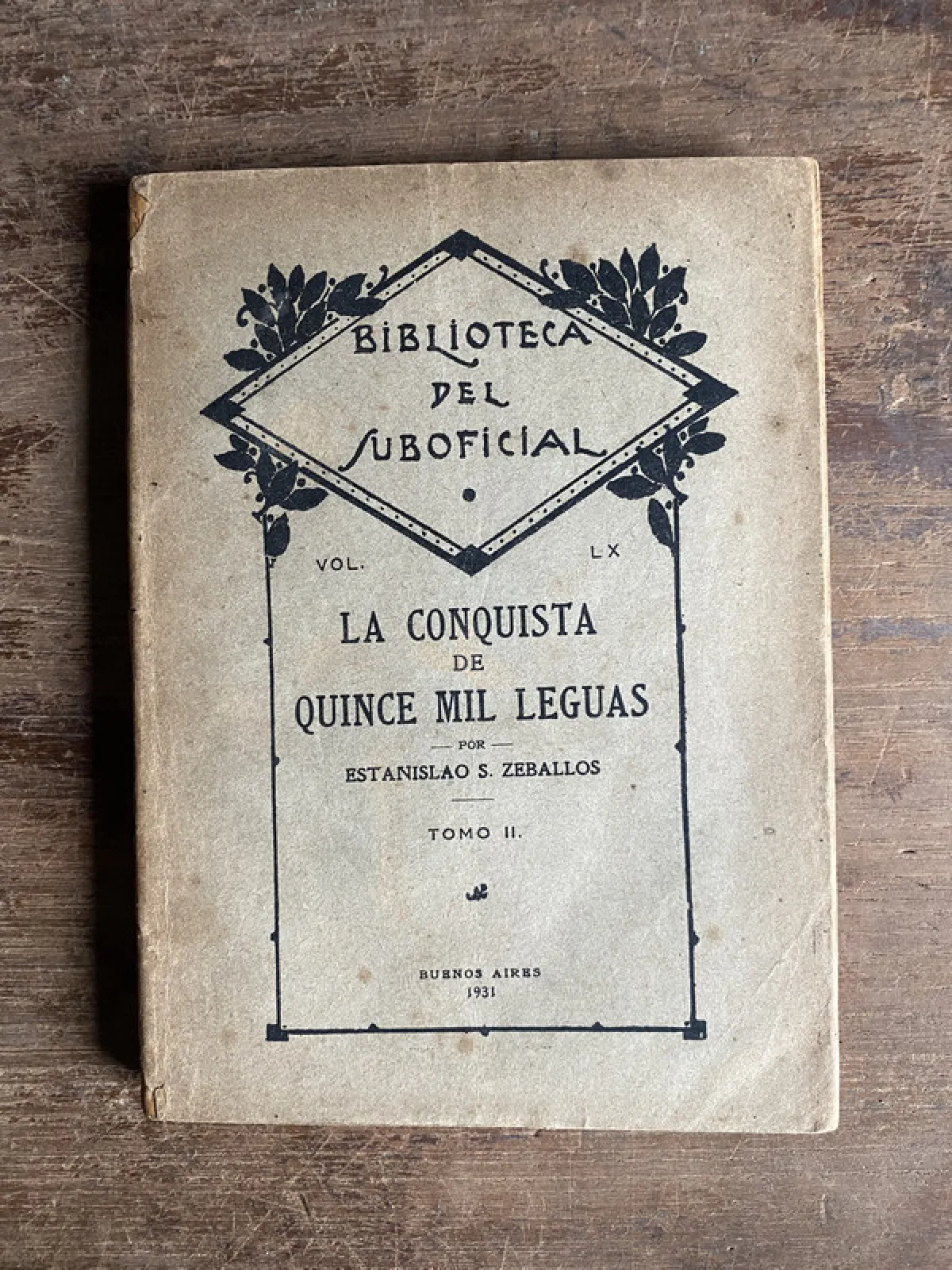 La Conquista de Quince Mil Leguas - Zeballos (5m4)