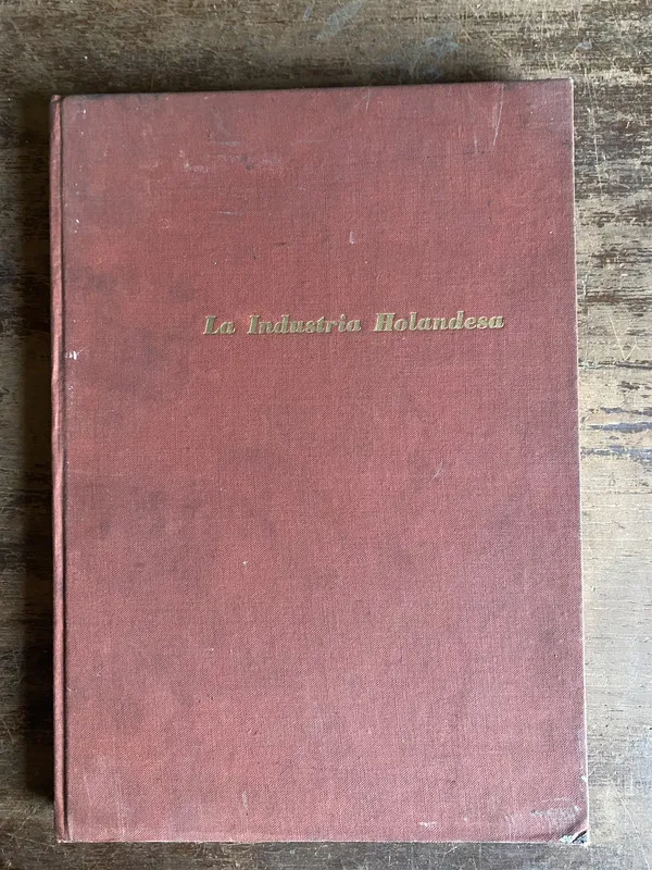 La Industria Holandesa - (5m7)