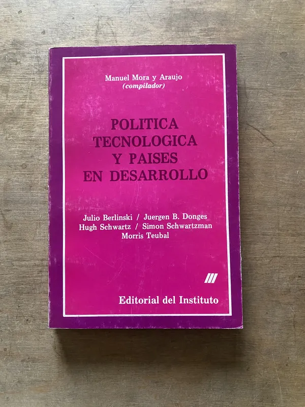 Politica Tecnologica y Paises en - Mora y Araujo (3w5)