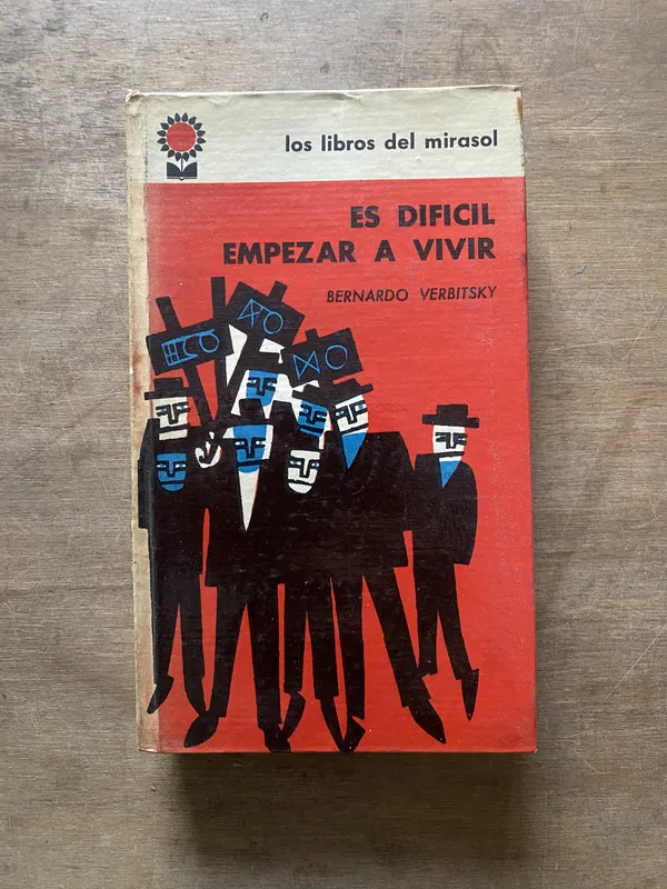 Es dificil empezar a vivir - Verbitsky Bernardo (3w5)
