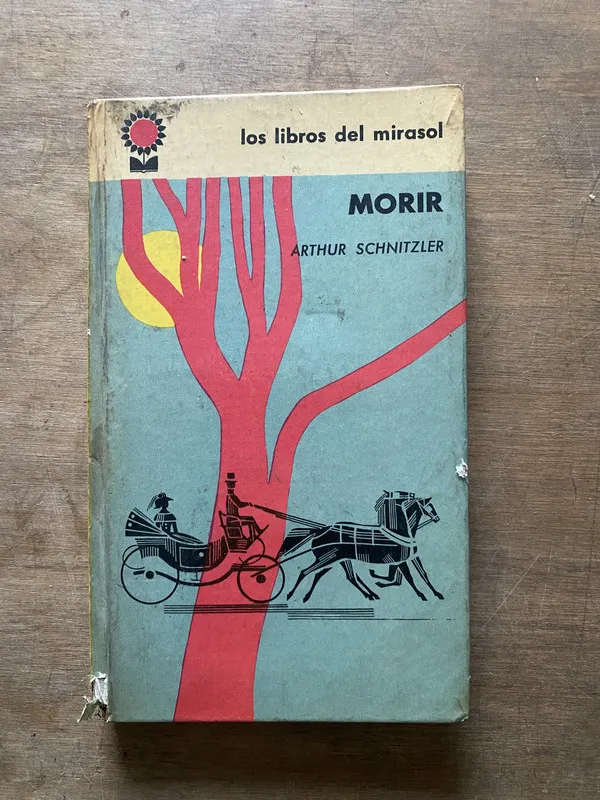 Morir - Schnitzler Arthur (3w5)
