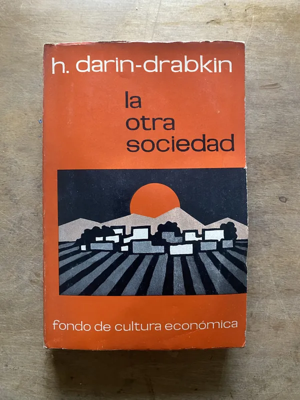 La otra sociedad - Darin-Drabkin H. (3w5)