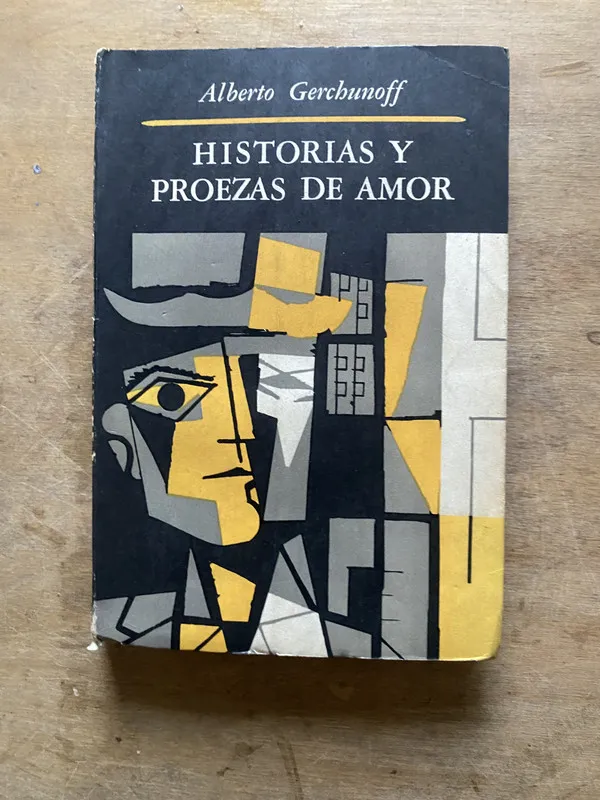 Historias y proezas de amor - Gerchunoff Alberto (3w5)