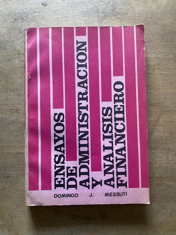 Ensayos de Administracion y Analisis - Messuti (3w6)