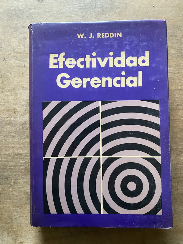 Efectividad Gerencial - Reddin W. J. (3w6)